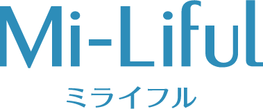 Mi-Liful ミライフル